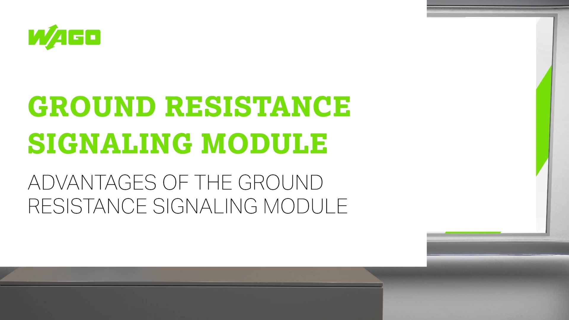 Advantages of the ground resistance signaling module