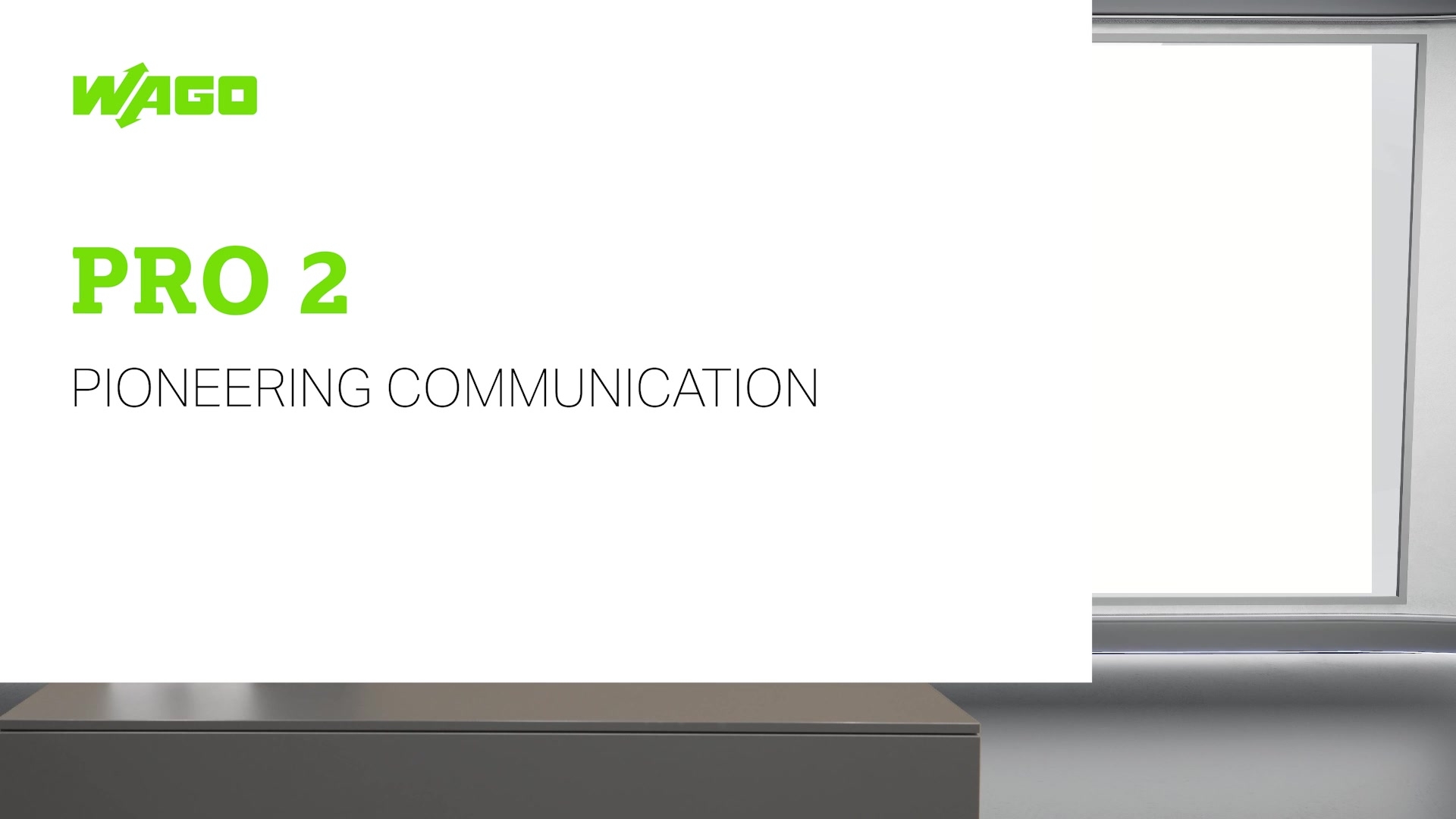 Pro 2 - Pioneering communication