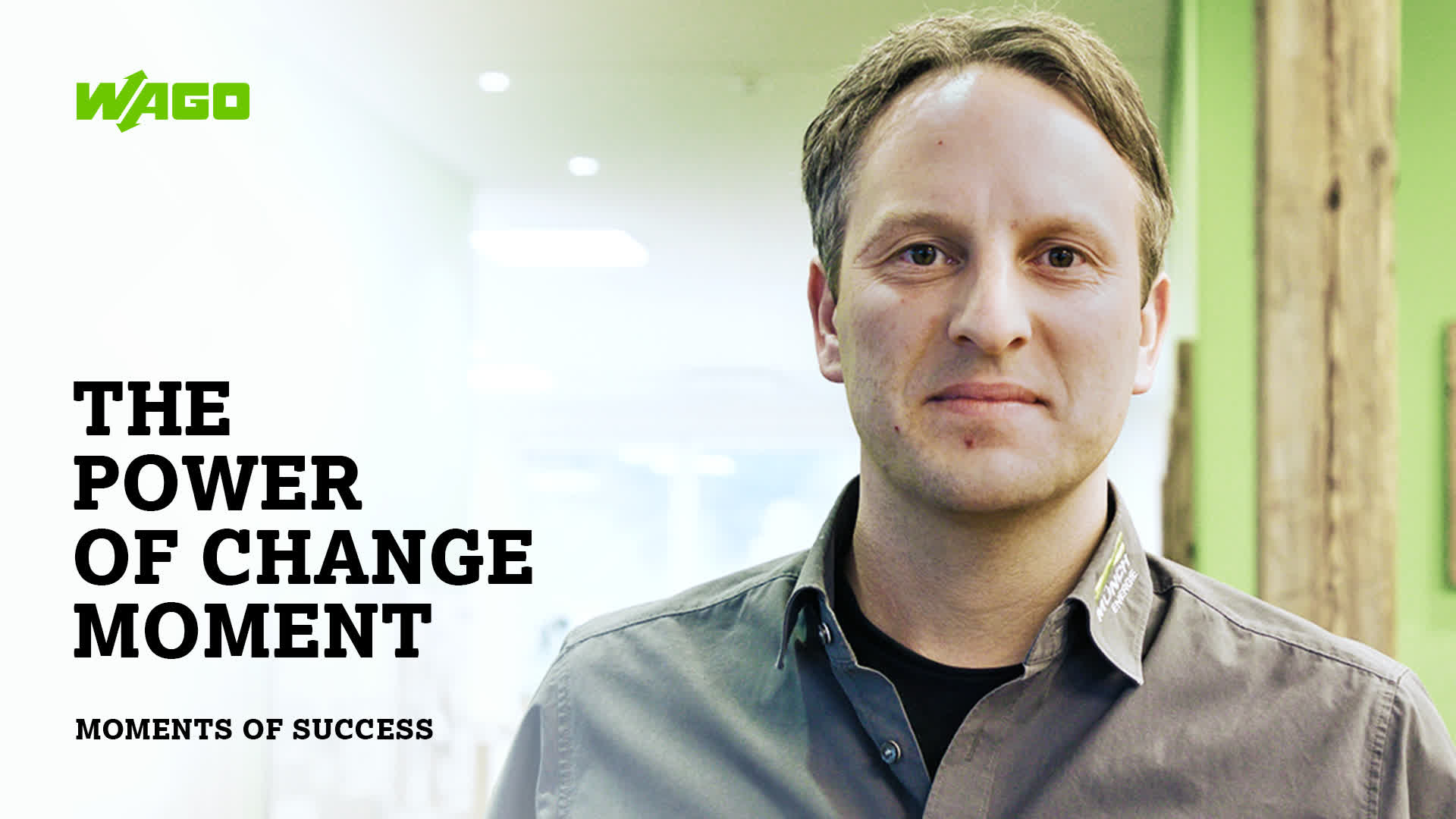 The “Power of Change” Moment